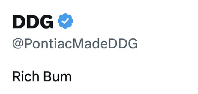 DDG hat seine Twitter-Biografie in geändert'Rich Bum'.